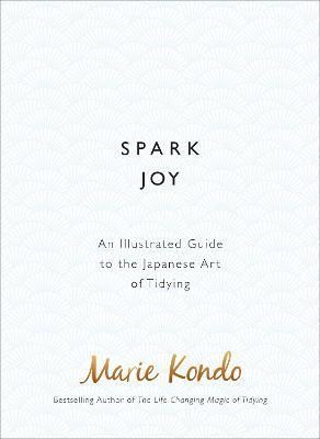 Spark Joy By Marie Kondo 9781785040481 (Hardback)