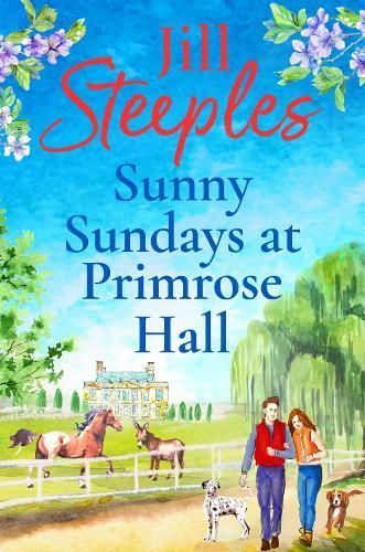 Sunny Sundays at Primrose Hall By Jill Steeples 9781785133497
