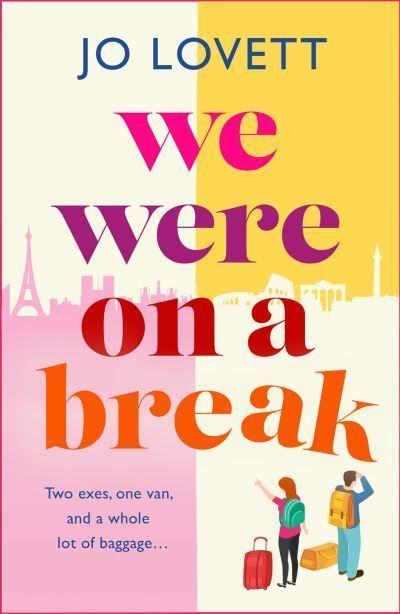 We Were on a Break By Jo Lovett 9781785135194 (Paperback)