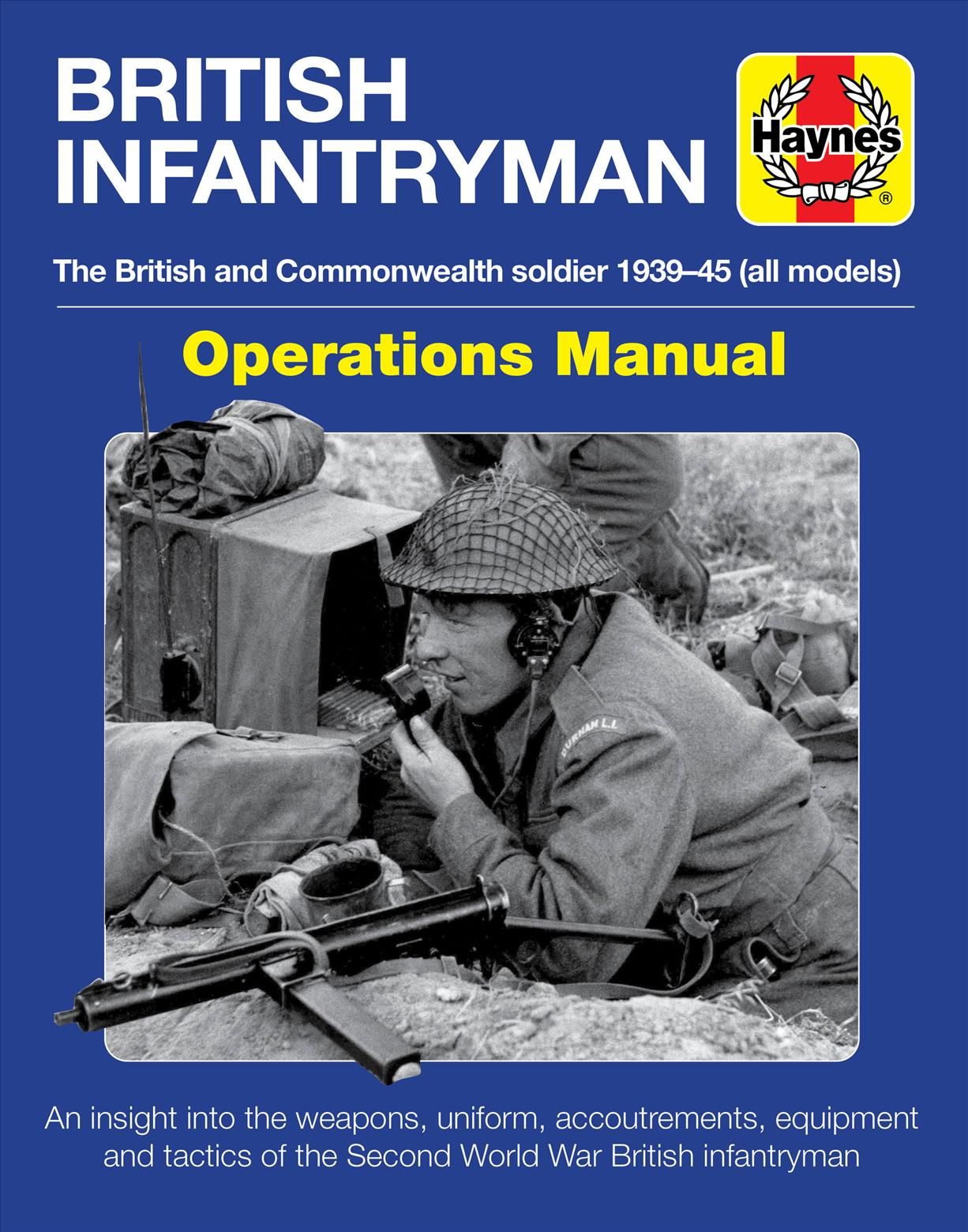 British Infantryman By Jonathan Falconer 9781785217203 (Hardback)
