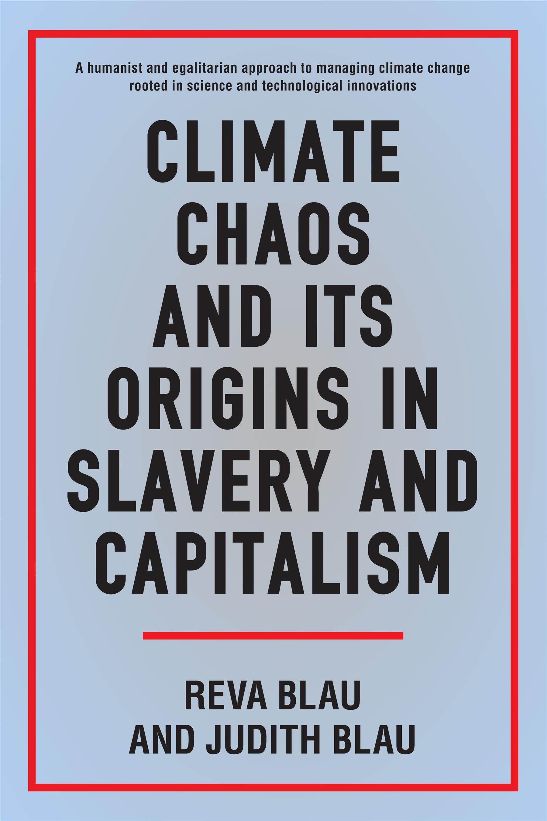 Climate Chaos and Its Origins in Slavery and Capitalism 9781785275272