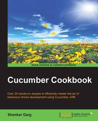 Cucumber Cookbook By Garg, Shankar 9781785286001 (Paperback)