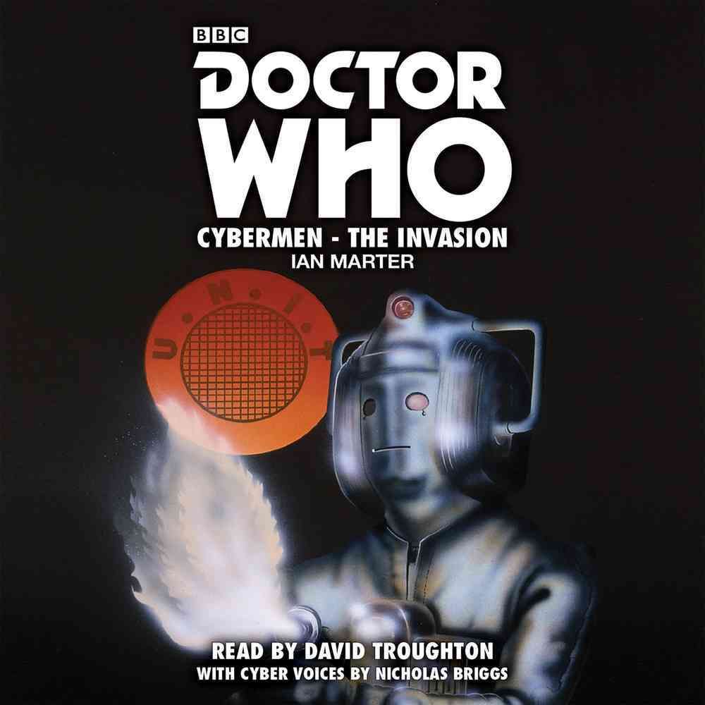 Doctor Who: Cybermen - The Invasion By Ian Marter 9781785292835