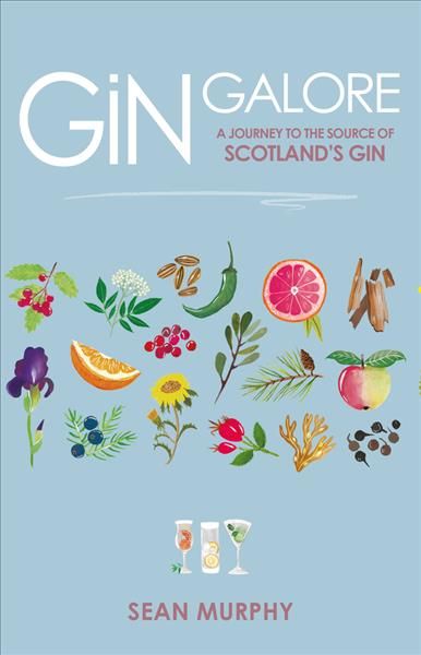 Gin Galore By Sean Murphy 9781785302152 (Hardback)
