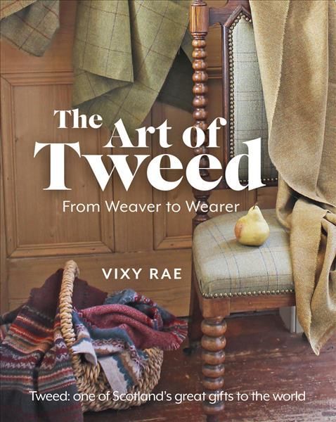 The Art of Tweed By Rae Vixy 9781785303210 (Hardback)