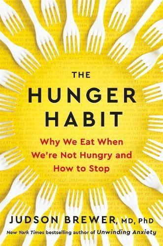 The Hunger Habit By Judson Brewer 9781785305719 (Paperback)