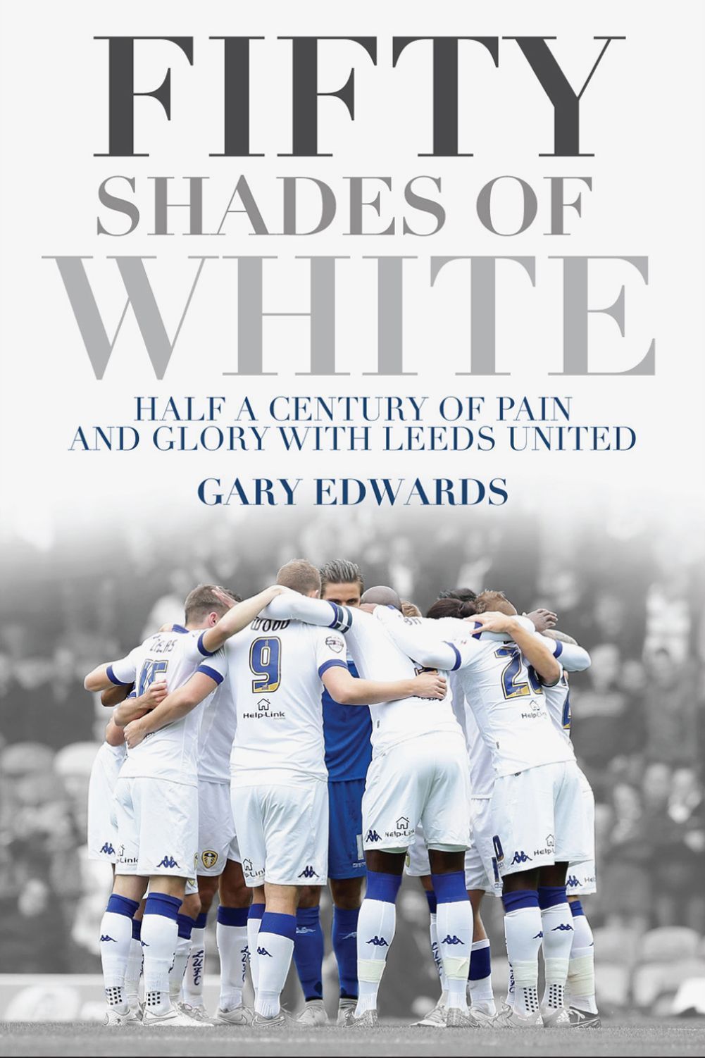Fifty Shades of White By Gary Edwards 9781785311987 (Paperback)