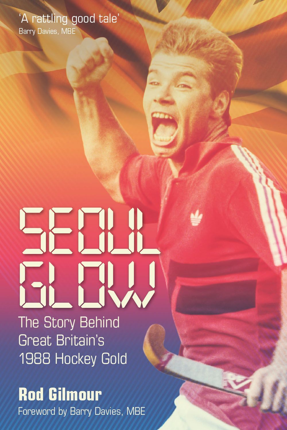 Seoul Glow By Rod Gilmour 9781785314315 (Hardback)