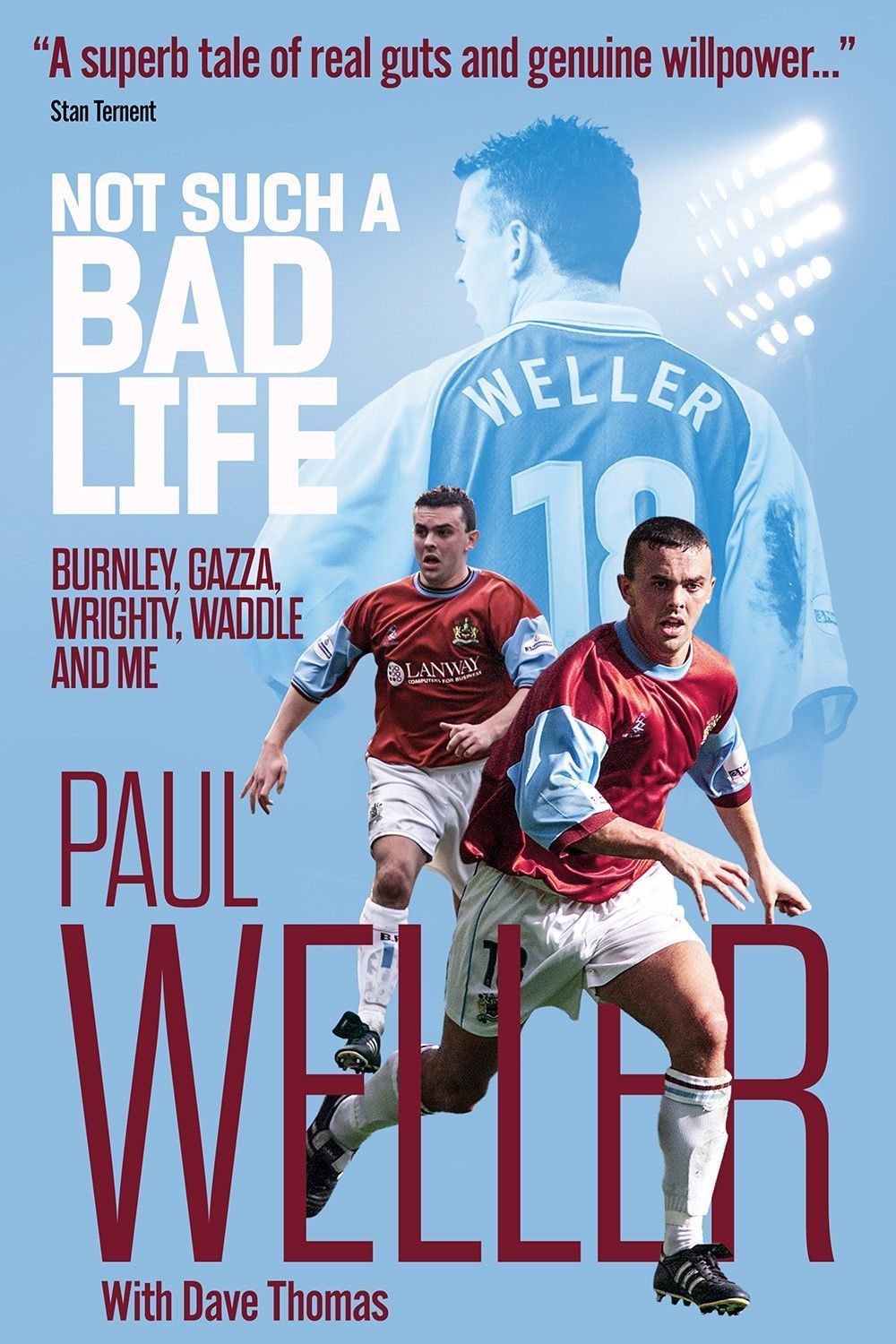 Not Such a Bad Life By Paul Weller 9781785317682 (Hardback)