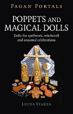 Poppets and Magical Dolls By Lucya Starza 9781785357213 (Paperback)