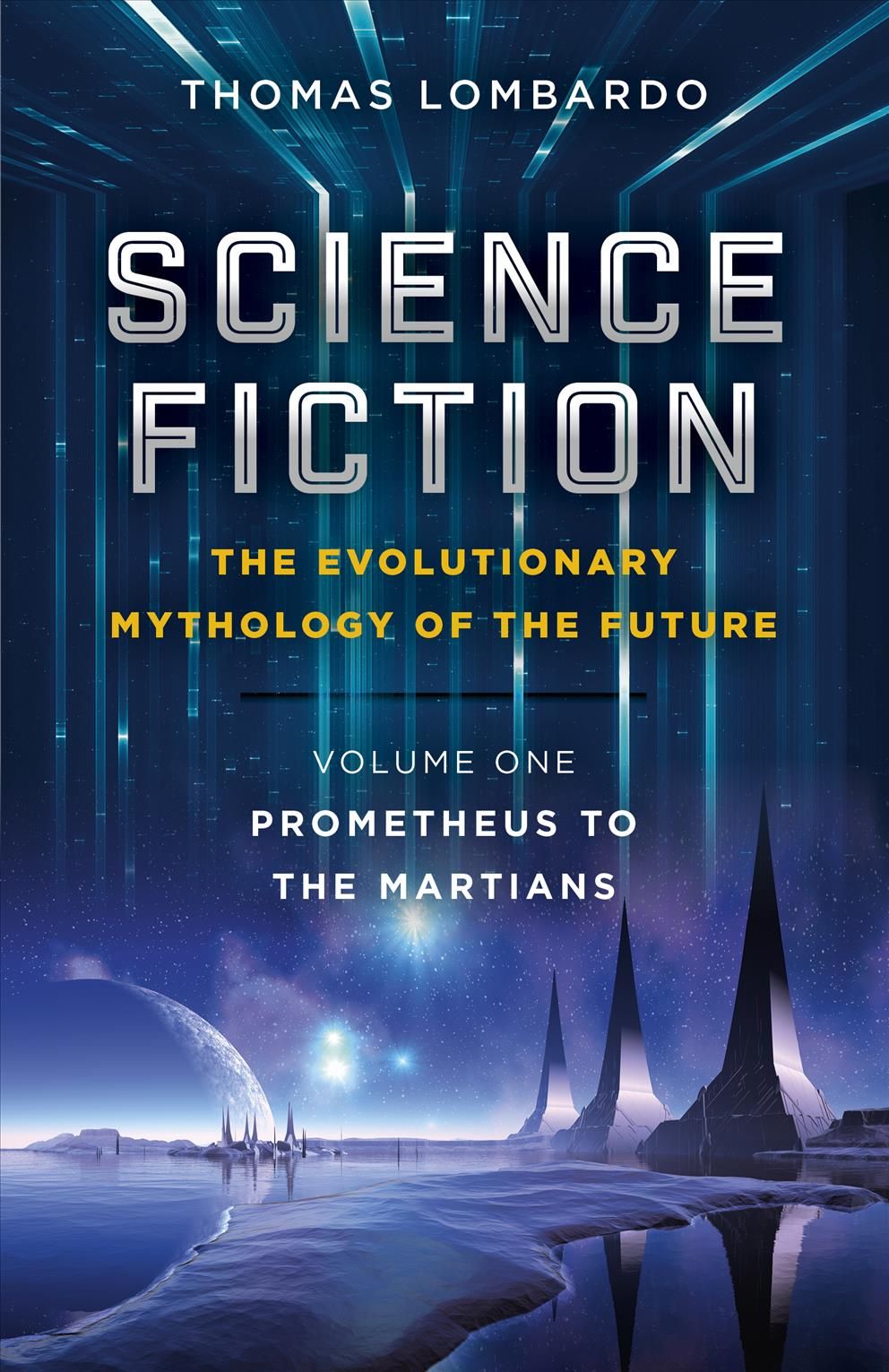Science Fiction - The Evolutionary Mythology of the Future (Paperback)