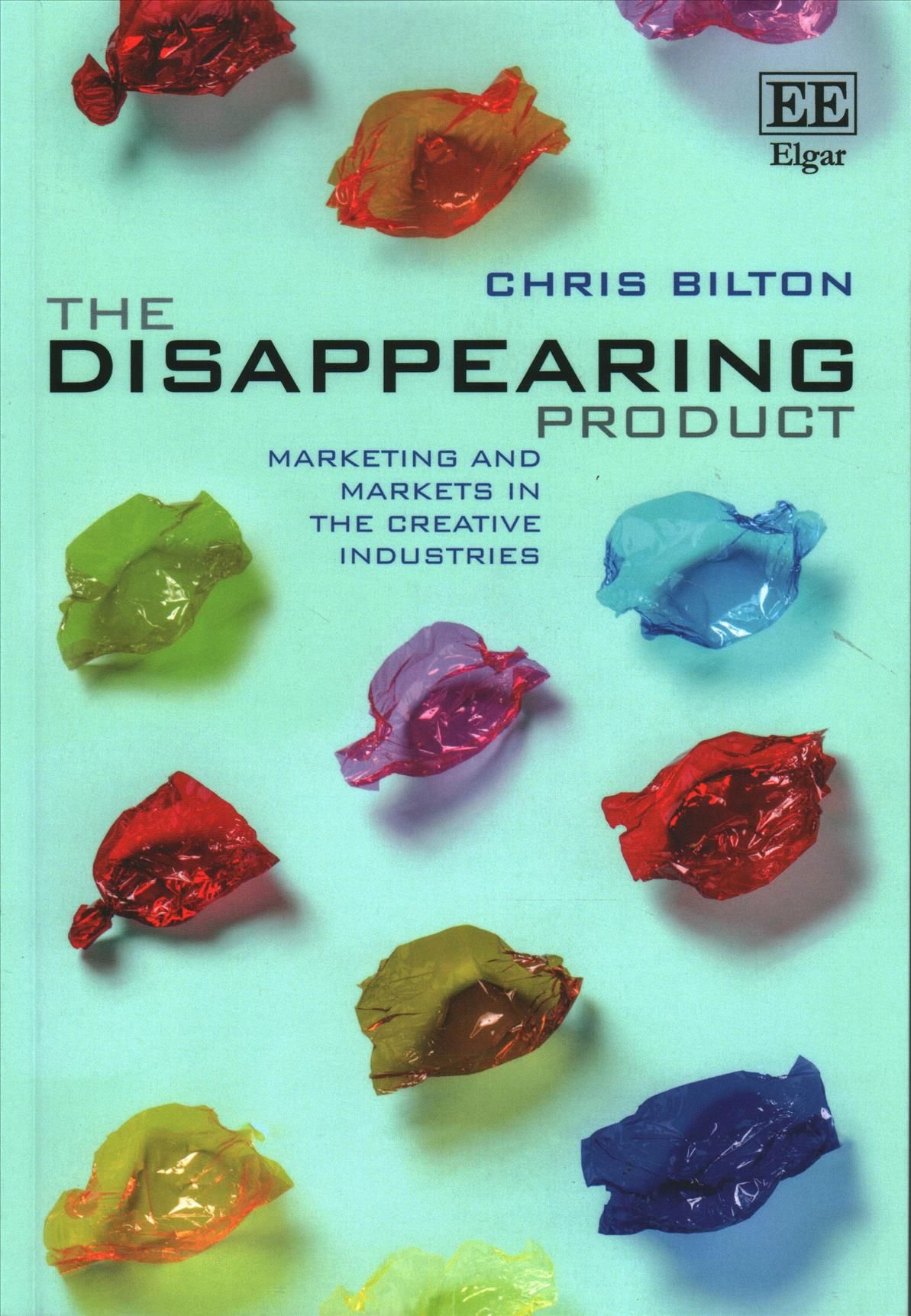 The Disappearing Product By Chris Bilton 9781785360749 (Paperback)
