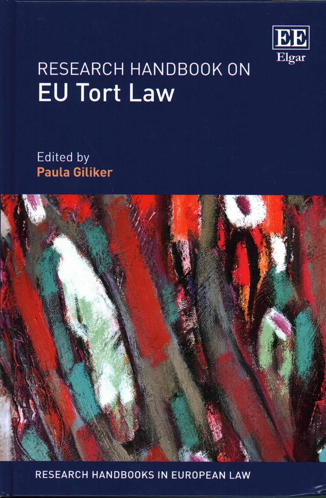 Research Handbook on EU Tort Law By Paula Giliker 9781785365713