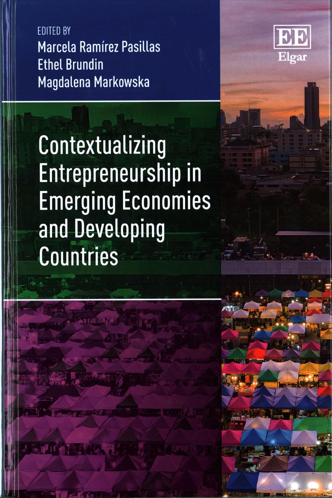 Contextualizing Entrepreneurship in Emerging Economies and Developing Countries