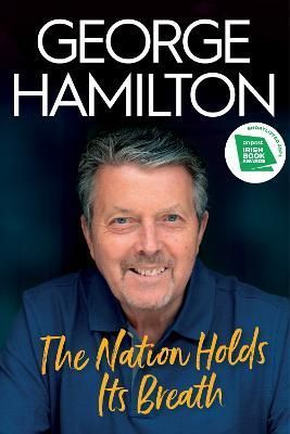 The Nation Holds Its Breath By George Hamilton 9781785374388