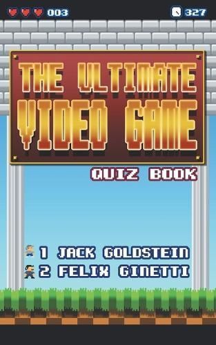 The Ultimate Video Game Quiz Book By Goldstein, Jack 9781785380983