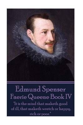 Edmund Spenser - Faerie Queene Book IV By Edmund Spenser 9781785433160