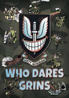 Who Dares Grins By John Wiseman 9781785451201 (Paperback)