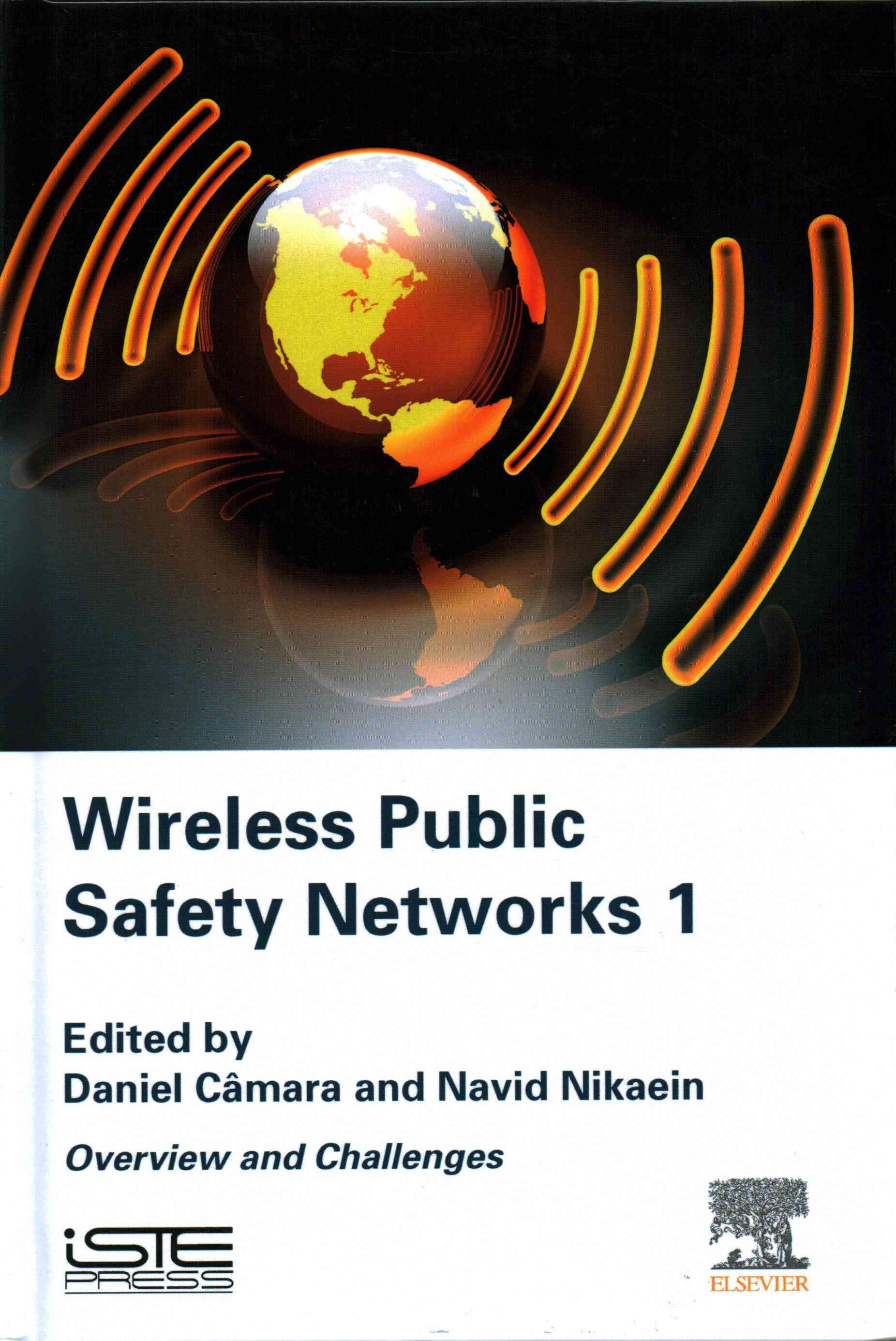Wireless Public Safety Networks Volume 1 By Câmara, Daniel (Hardback)