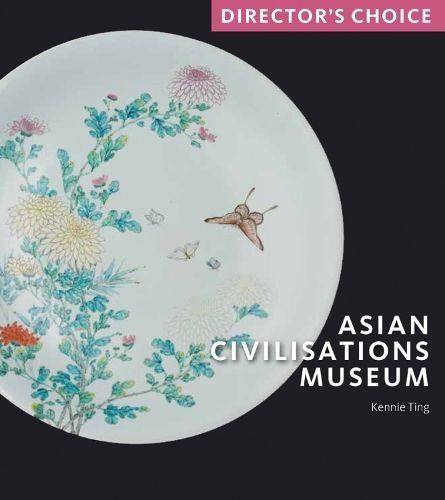 Asian Civilisations Museum By Kennie Ting 9781785513367 (Paperback)