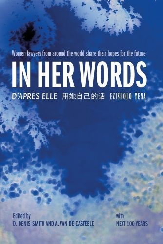 In Her Words By D. Denis-Smith (editor), A. van de Casteele (editor)