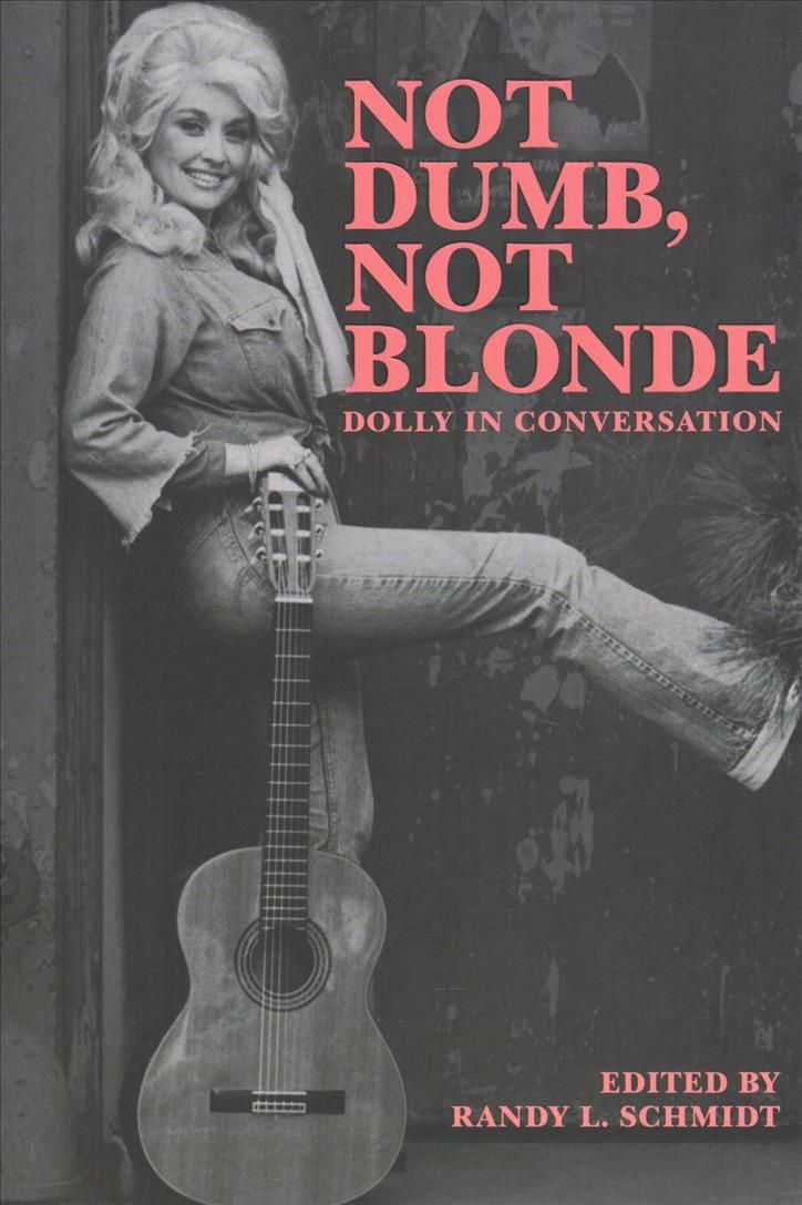 Not Dumb, Not Blonde By Randy L. Schmidt 9781785588471 (Paperback)