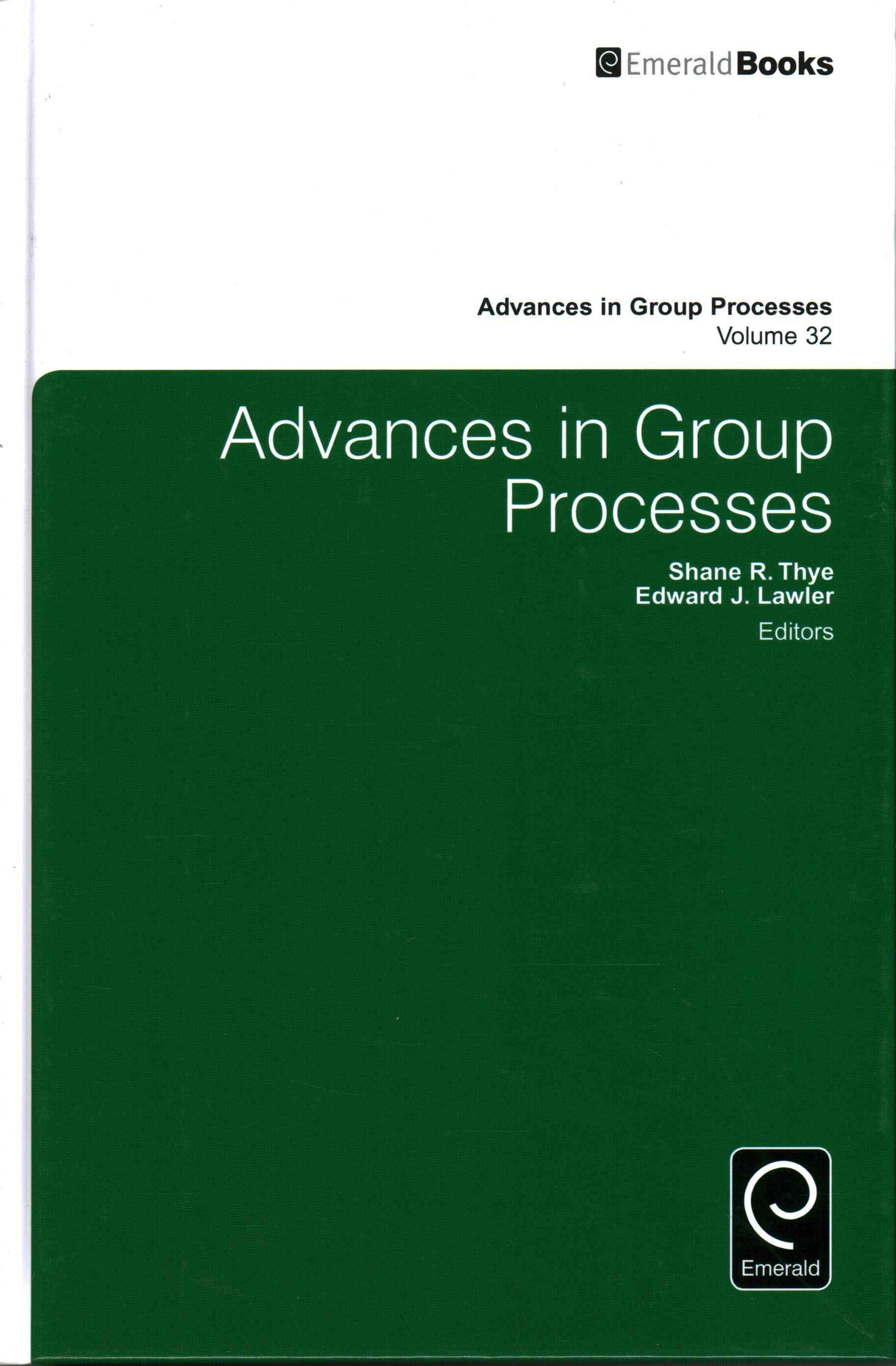 Advances in Group Processes By Shane R. Thye 9781785600777 (Hardback)
