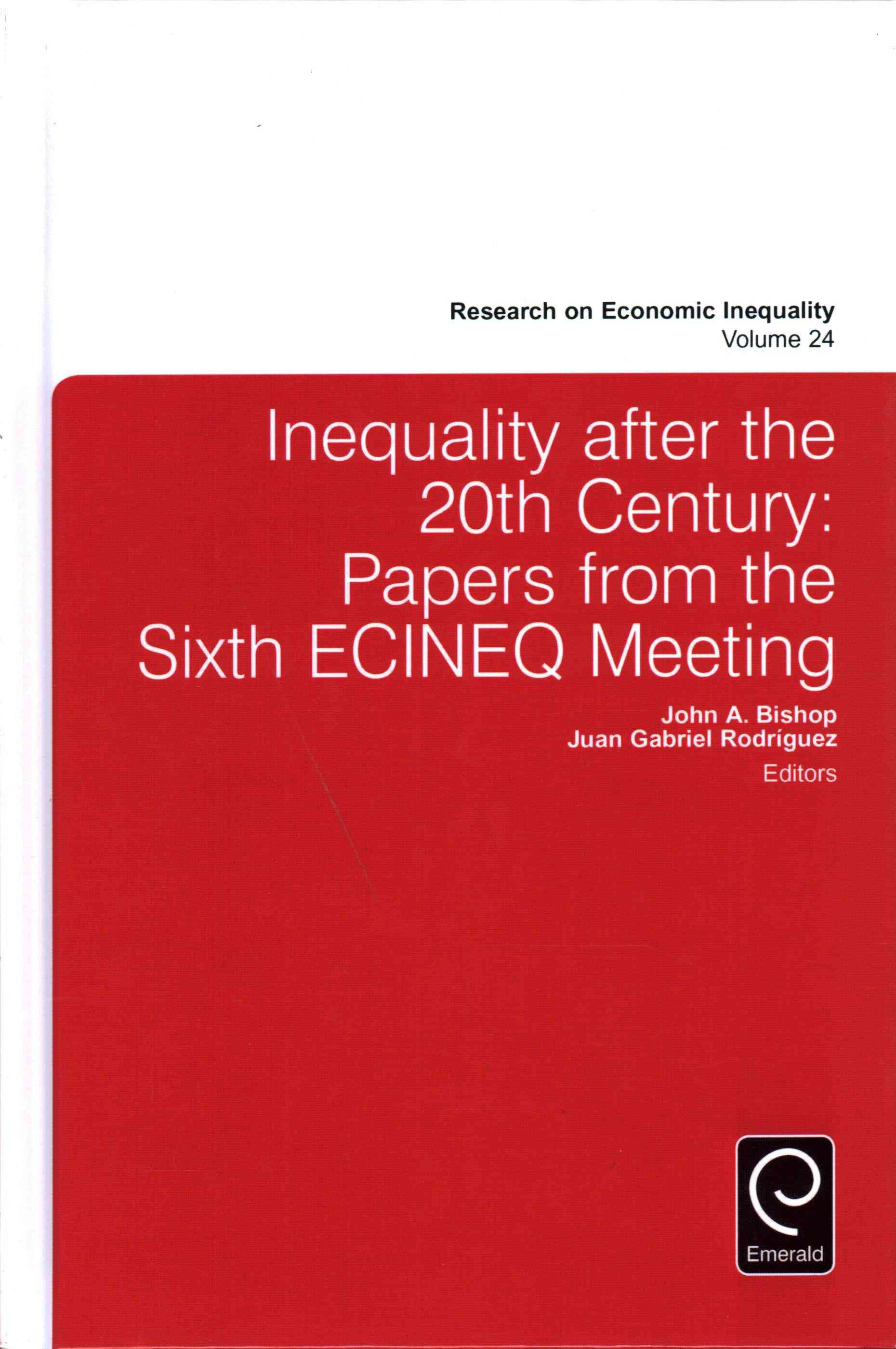 Inequality after the 20th Century By John A. Bishop 9781785609947