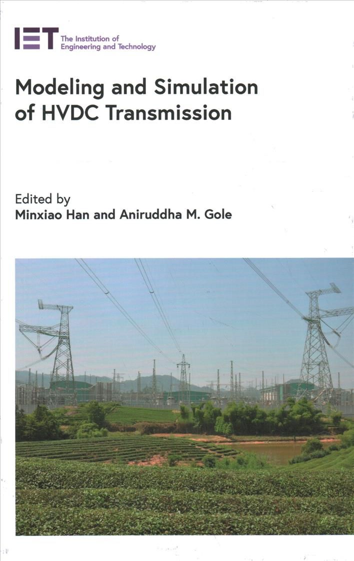 Modeling and Simulation of HVDC Transmission 9781785613807 (Hardback)