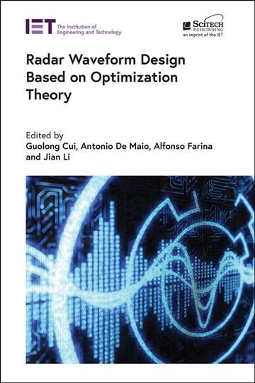 Radar Waveform Design Based on Optimization Theory 9781785619434