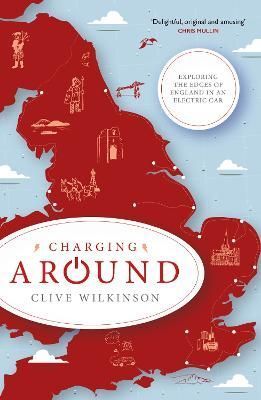 Charging Around By Clive Wilkinson 9781785633454 (Paperback)