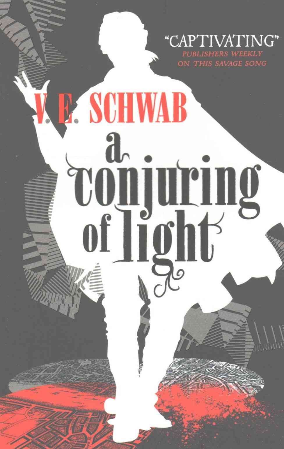 A Conjuring of Light By Victoria Schwab 9781785652448 (Paperback)