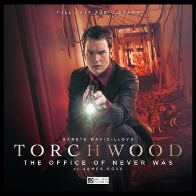 Torchwood: The Office of Never Was 9781785756436 (CD-Audio)