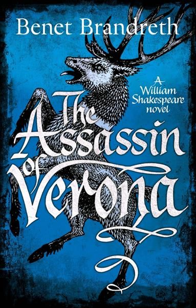 The Assassin of Verona By Benet Brandreth 9781785761553 (Hardback)