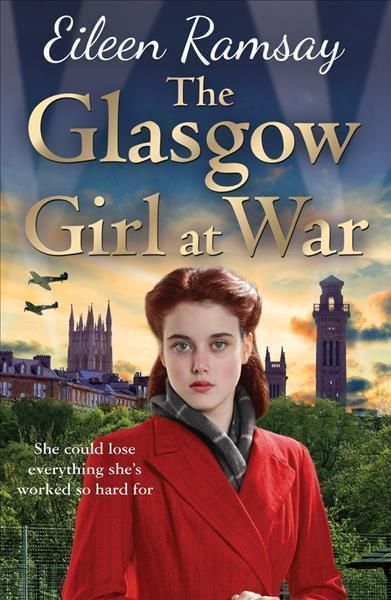 The Glasgow Girl at War By Eileen Ainsworth Ramsay 9781785762192