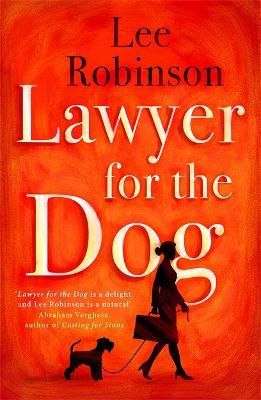 Lawyer for the Dog By Lee Robinson 9781785770265 (Paperback)