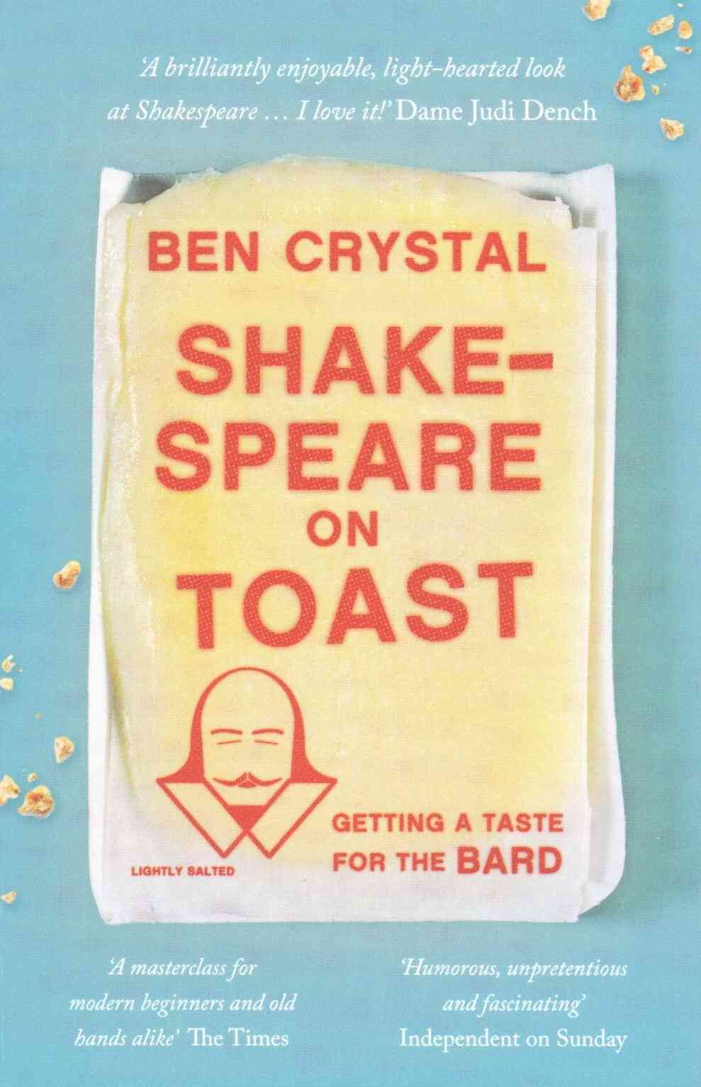 Shakespeare on Toast By Ben Crystal 9781785780301 (Paperback)