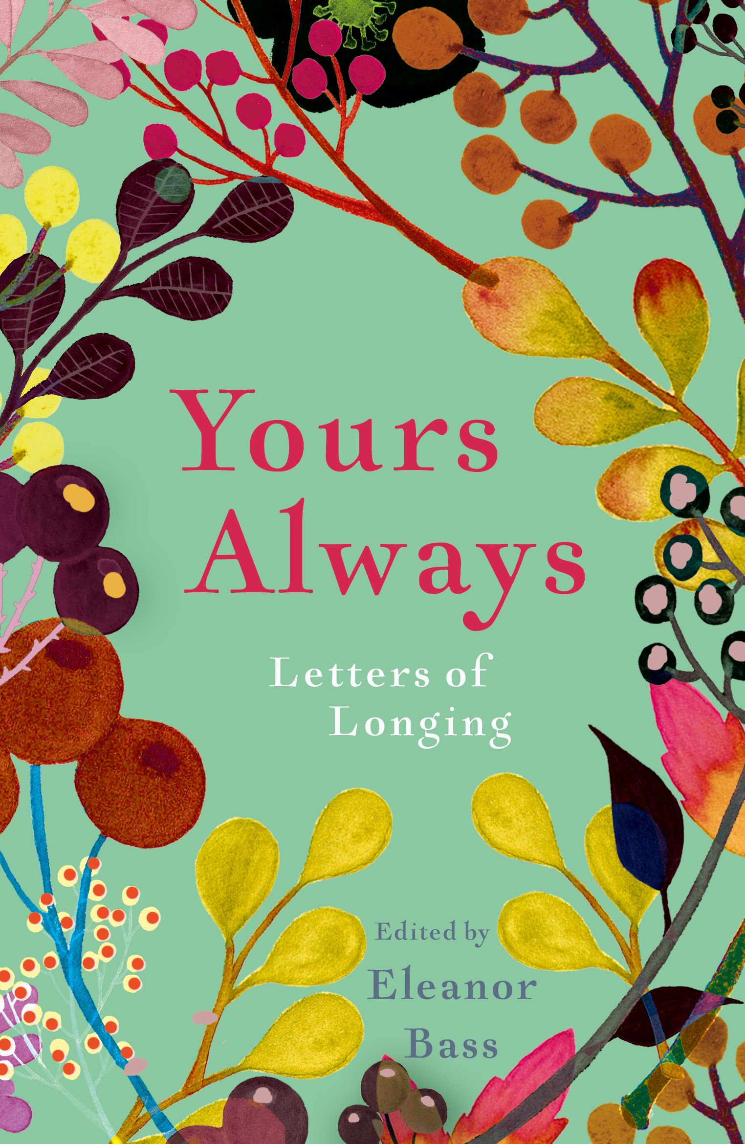 Yours Always By Eleanor Bass 9781785783166 (Paperback)