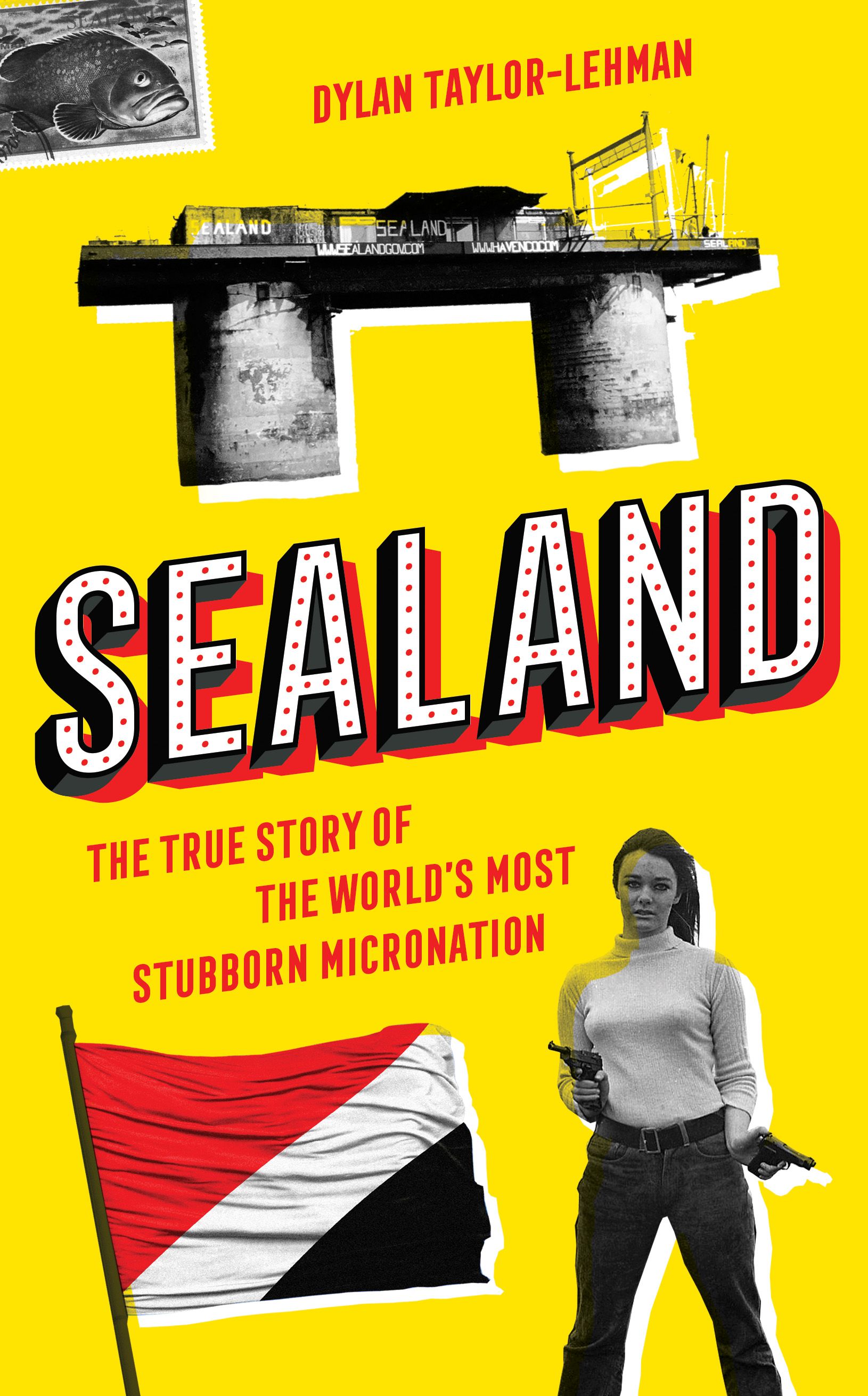 Sealand By Dylan Taylor-Lehman 9781785786662 (Hardback)