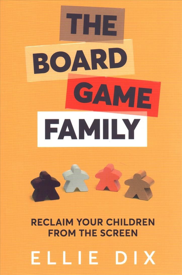 The Board Game Family By Ellie Dix 9781785834332 (Paperback)