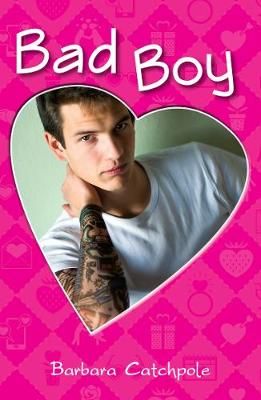 Bad Boy By Barbara Catchpole (author), Sarah Horne (illustrator)