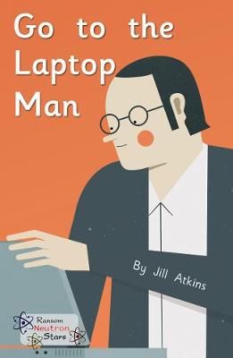 Go to the Laptop Man By Atkins, Jill 9781785914249 (Paperback)
