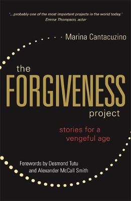 The Forgiveness Project By Marina Cantacuzino 9781785920004