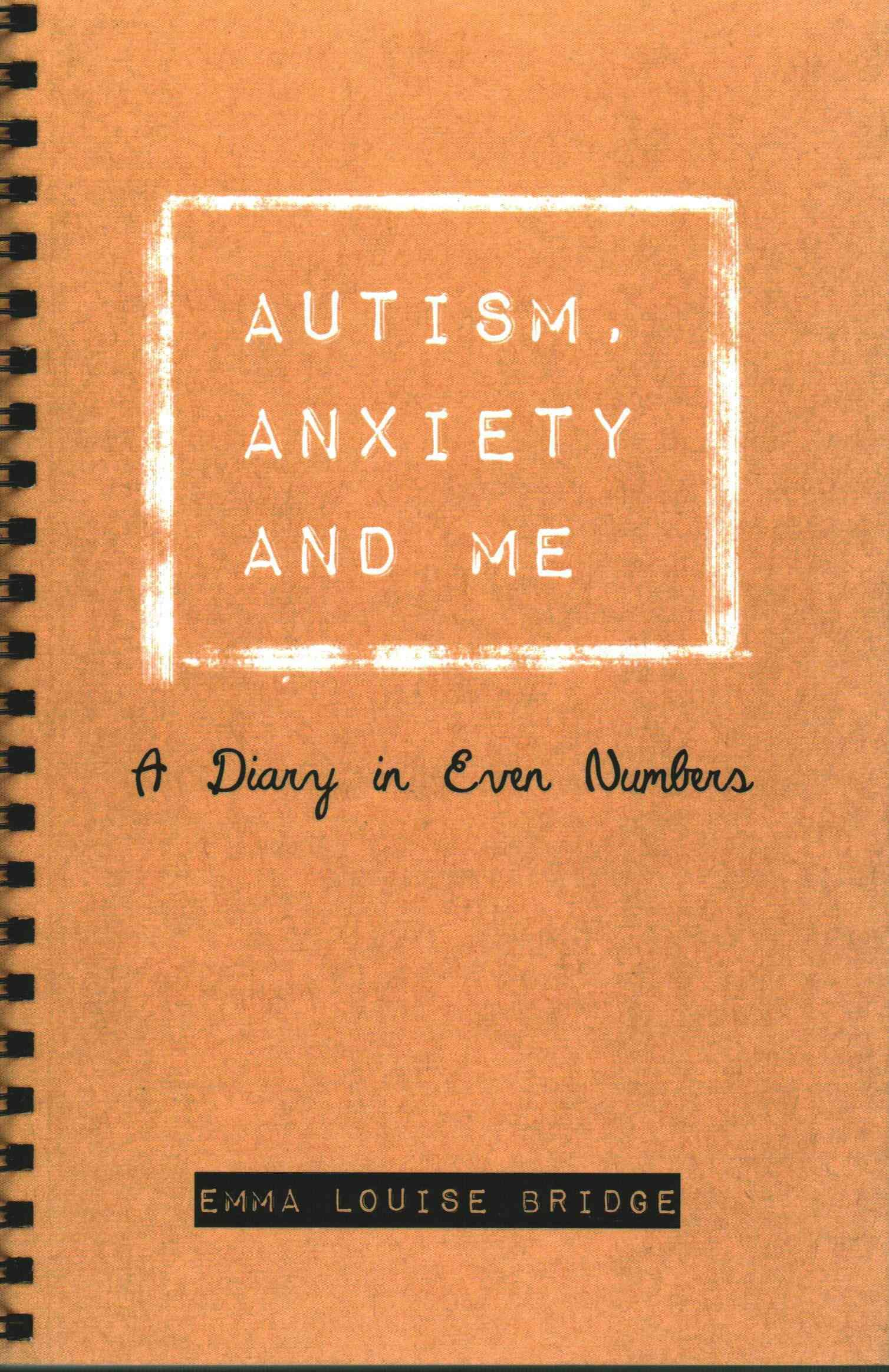 Autism, Anxiety and Me By Emma Bridge 9781785920776 (Paperback)