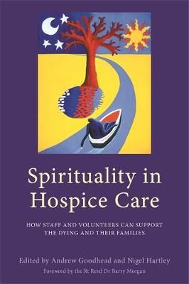 Spirituality in Hospice Care 9781785921025 (Paperback)