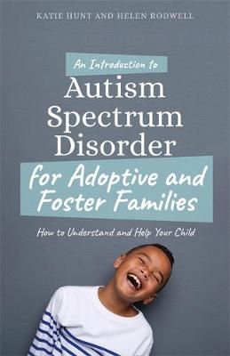 An Introduction to Autism for Adoptive and Foster Families (Paperback)