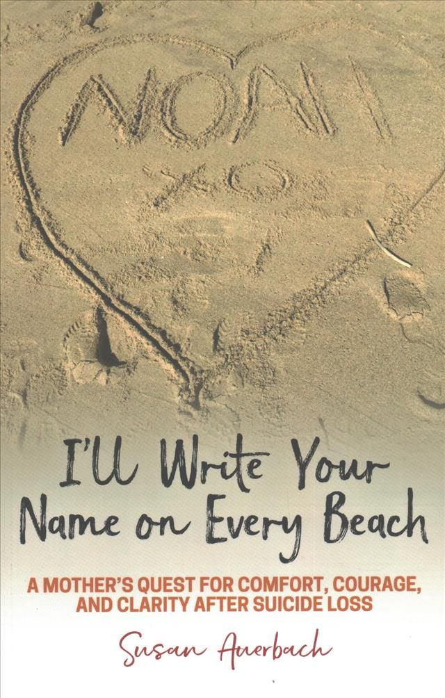 I'll Write Your Name on Every Beach By Susan Auerbach 9781785927584