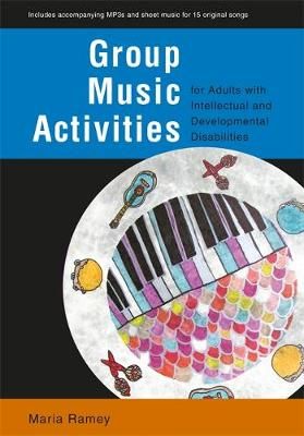 Group Music Activities for Adults With Intellectual and Developmental Disabilities