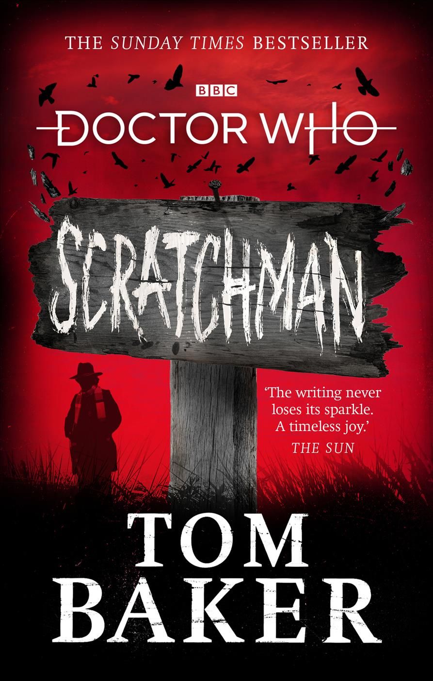 Doctor Who: Scratchman By Tom Baker, James Goss 9781785943911