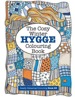 The Cosy HYGGE Winter Colouring Book By Elizabeth James 9781785952494